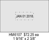 Item# HM-6107<br>1 9/16" x 2 3/8"<br>Heavy Duty Metal<br>Self Inking Dater