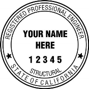 OFFICIAL CALIFORNIA STRUCTURAL ENGINEER SEAL AVAILABLE IN STAMP, EMBOSSER AND DIGITAL.