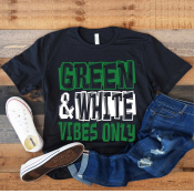 100% Cotton Tee with long lasting imprint.  Green & White Vibes Only.